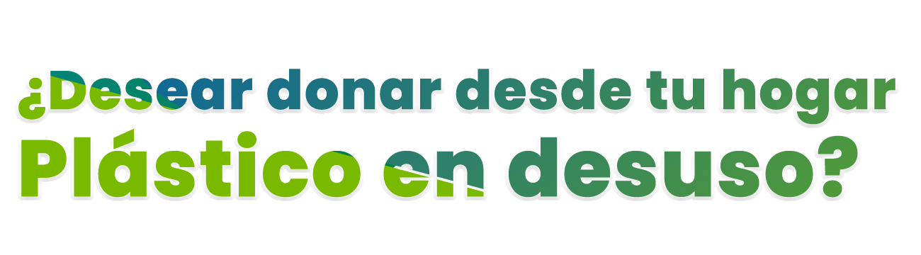 Donar Plástico 
 en  desuso